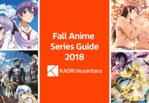 KAORI Nusantara Anime Preview Guide – Fall 2018