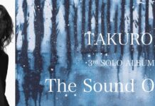 COVID-19, Ukraine War, and The Sound of Life: An Interview with TAKURO from GLAY Takuro The Sound of Life