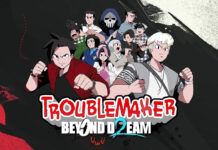 Gamecom Team Releases a New Trailer for “Troublemaker 2: Beyond Dream”