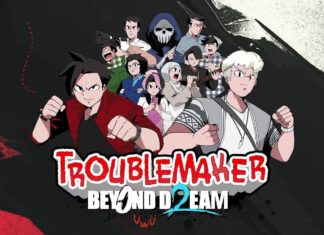 Gamecom Team Releases a New Trailer for “Troublemaker 2: Beyond Dream”
