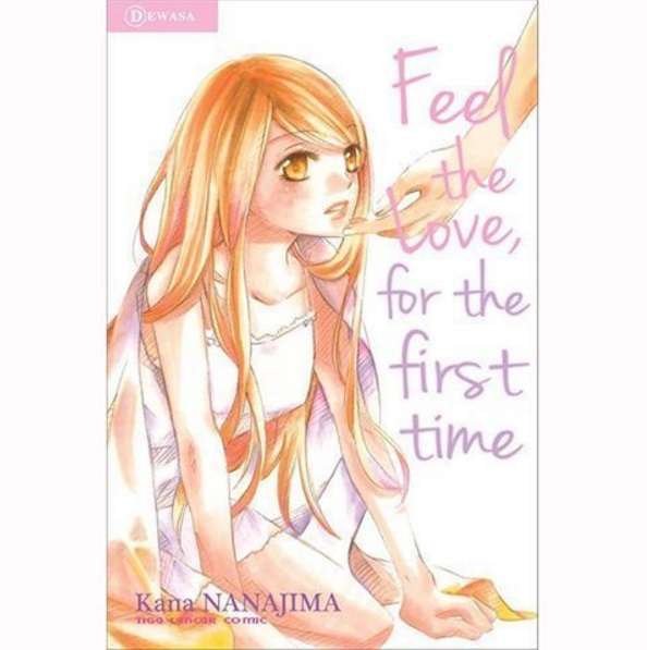 Feel The Love, For The First Time