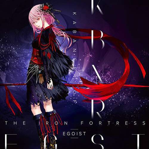 EGOIST_Kabaneri