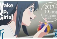 Oktober 2017, Sambut Kembalinya Anime Wake Up, Girls!