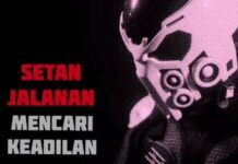 setan jalanan mencari keadilan