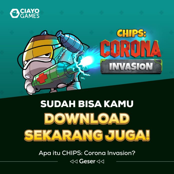 CHIPS: Corona Invasion CHIPS