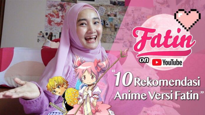 Fatin Shidqia Lubis 01 anime rekomendasi fatin