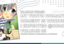 Ulasan Komik My Youth Romantic Comedy is Wrong as I Expected @ (Oregairu) Comic Vol 3: Sekali Lagi Saika Best “Girl”! oregairu