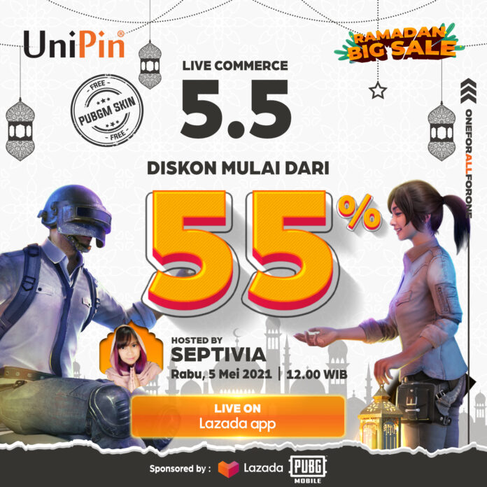 Live Commerce 5.5. UniPin x Lazada x PUBG Mobile libur lebaran