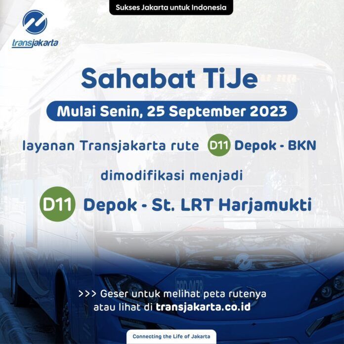 Pengumuman dari Transjakarta tentang perubahan rute D11 menjadi Terminal Depok - St. LRT Harjamukti (Transjakarta)
