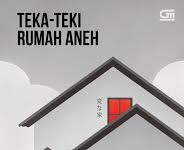 Ulasan Novel Teka-Teki Rumah Aneh: Rumah yang Menyimpan Banyak Misteri