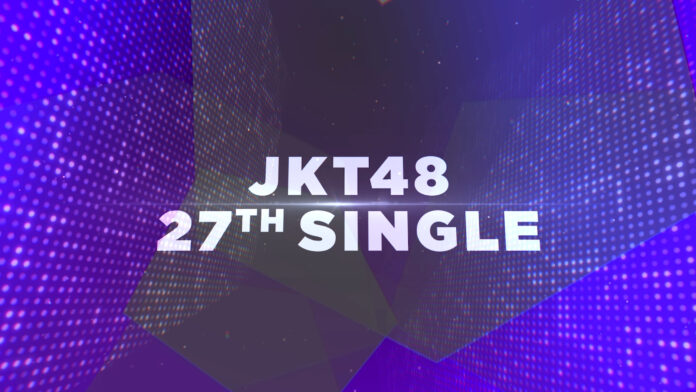 single ke 27 jkt48 Andai ’Ku Bukan Idola