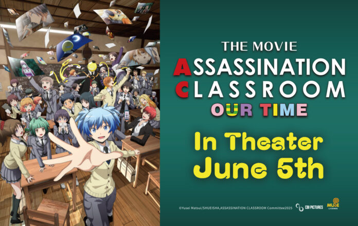 Kangen Koro-sensei? Film Assassination Classroom: Our Time Siap Tayang 5 Juni! Kangen Koro-sensei? Film Assassination Classroom: Our Time Siap Tayang 5 Juni!