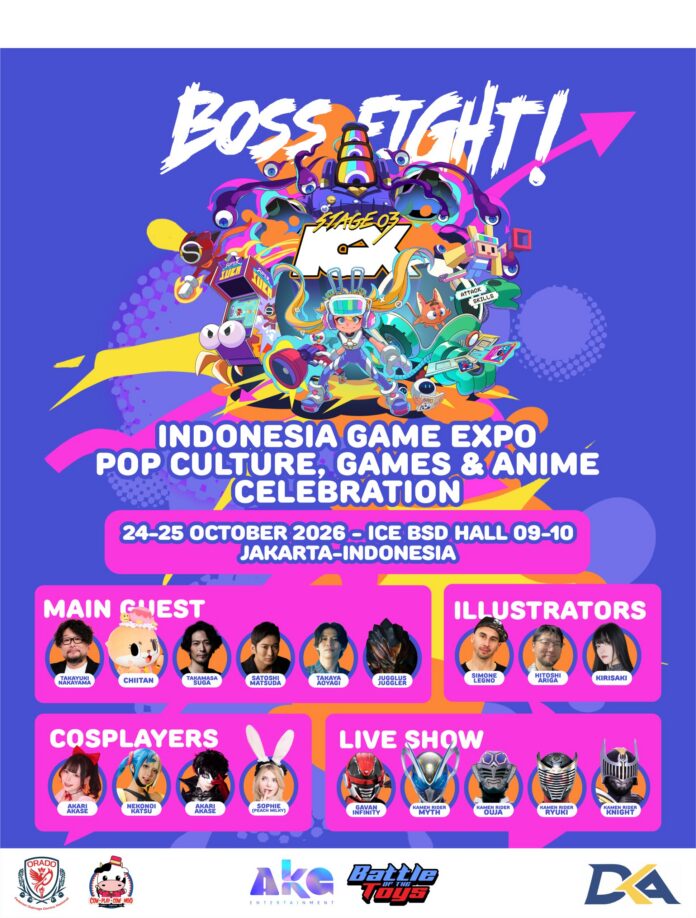 Indonesia Game Expo 2026 Stage 3 Siap Digelar di ICE BSD dengan Mengusung Tema "BOSS FIGHT!" Ajang Pameran Gim dan Pop Kultur Terbesar Ini Menghadirkan Bintang Tamu Tokusatsu, Game Director, hingga Pertunjukan Spesial Live Show Bersama Toei Indonesia Game Expo 2026 Stage 3 Siap Digelar di ICE BSD dengan Mengusung Tema "BOSS FIGHT!" Ajang Pameran Gim dan Pop Kultur Terbesar Ini Menghadirkan Bintang Tamu Tokusatsu, Game Director, hingga Pertunjukan Spesial Live Show Bersama Toei